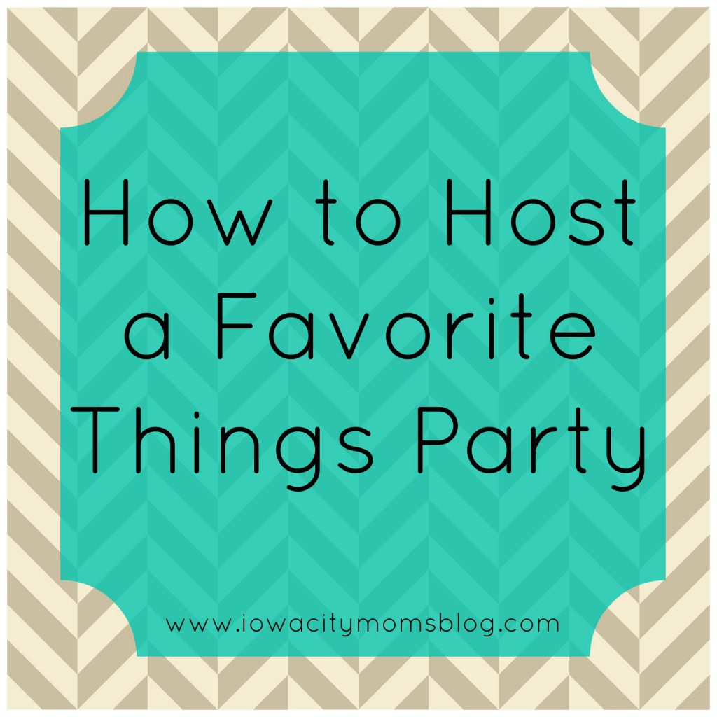 host a favorite things party