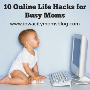 Online Life Hacks for Moms