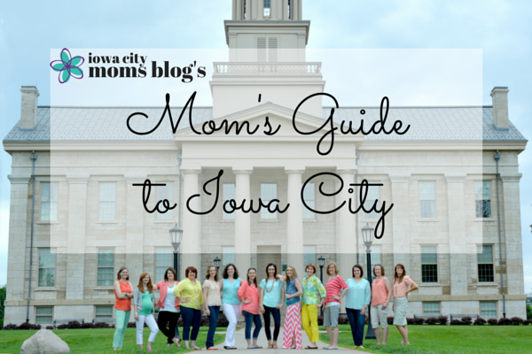 Mom's Guide to Iowa City