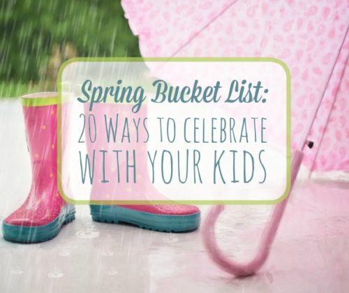 spring bucket list celebrate kids