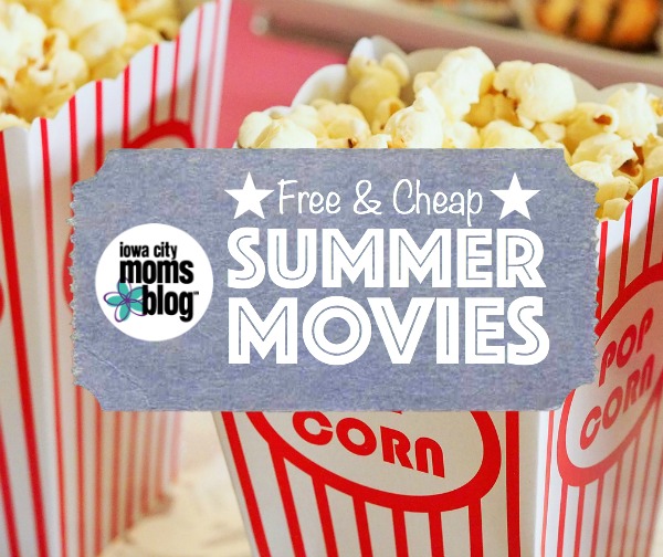 Free & Cheap Summer Movies in the Iowa City Area (+ Free Printable!)