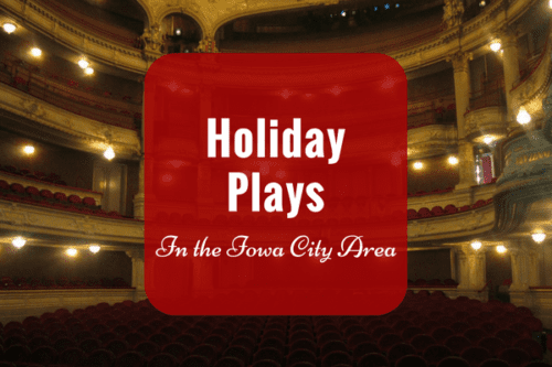 Holiday Plays in the Iowa City Area