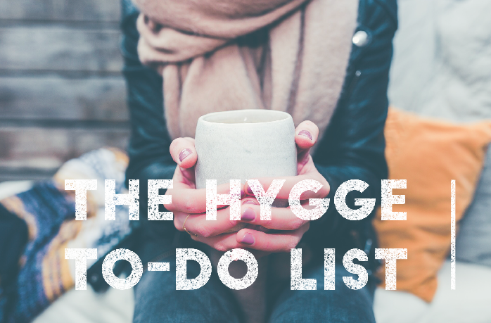 The Hygge To-Do List: 15 Ways to Embrace Cozy This Winter