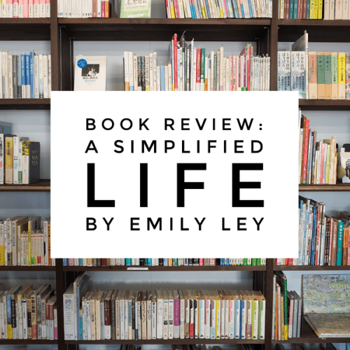 Book Review: A Simplified Life by Emily Ley