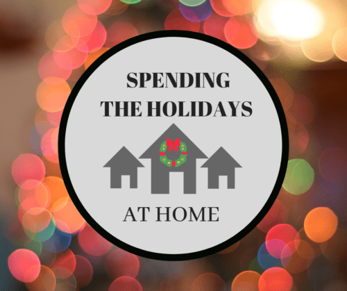 Spending the holidays at home graphic