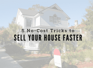 5 No-Cost Tricks to Sell Your House Faster