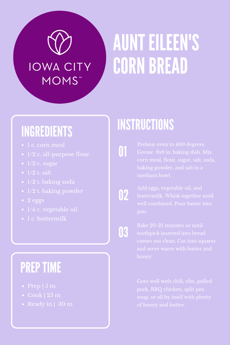 Aunt Eileen's Cornbread Recipe - Two Recipes to Savor the Flavor of Sweet Corn