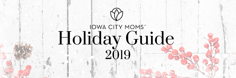 Iowa City Moms Holiday Guide 2019