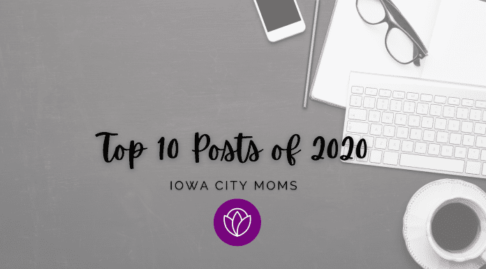 Top Ten Iowa City Moms' Posts of 2020