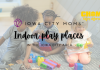 Guide to Indoor Play Places in the Iowa City area